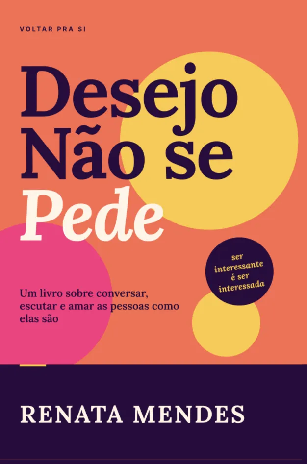 Capa de Desejo Não se Pede, da coleção Voltar pra Si